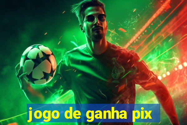 jogo de ganha pix